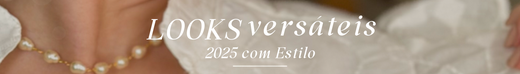 Looks Versáteis para Começar 2025 com Estilo